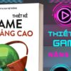 Sách Thiết Kế Game Nâng Cao (2)