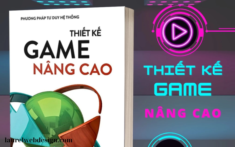 Sách Thiết Kế Game Nâng Cao (2)